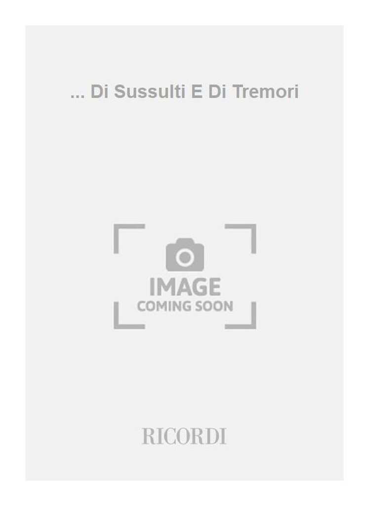 ... Di Sussulti E Di Tremori